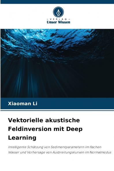Vektorielle akustische Feldinversion mit Deep Learning