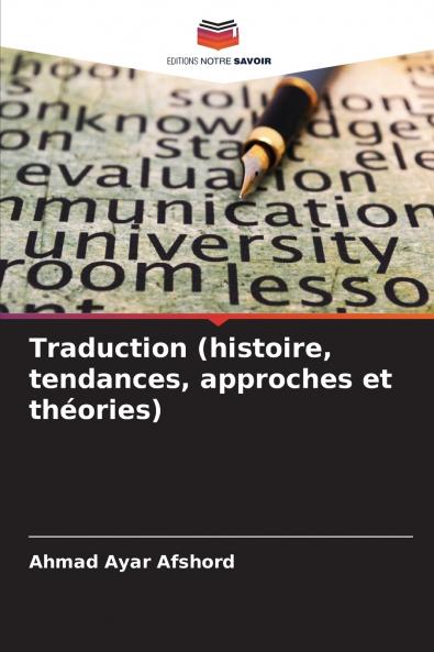 Traduction (histoire tendances approches et théories)