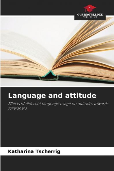 Language and attitude
