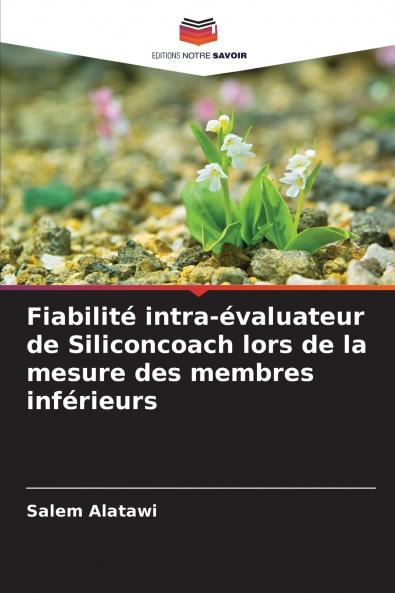 Fiabilité intra-évaluateur de Siliconcoach lors de la mesure des membres inférieurs