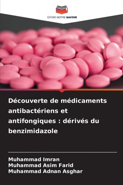 Découverte de médicaments antibactériens et antifongiques