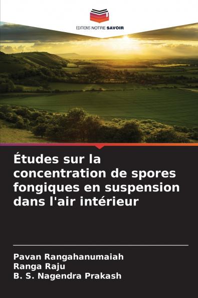Études sur la concentration de spores fongiques en suspension dans l'air intérieur