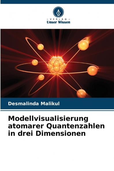 Modellvisualisierung atomarer Quantenzahlen in drei Dimensionen