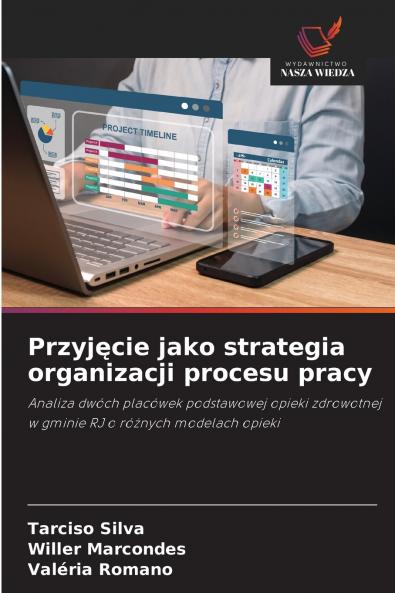 Przyjęcie jako strategia organizacji procesu pracy