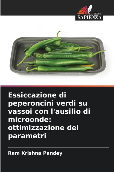Essiccazione di peperoncini verdi su vassoi con l'ausilio di microonde