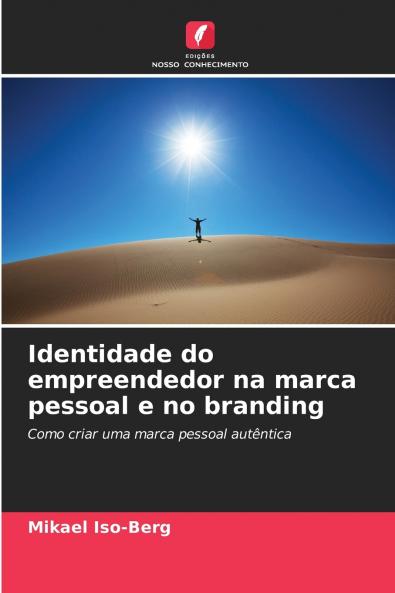 Identidade do empreendedor na marca pessoal e no branding