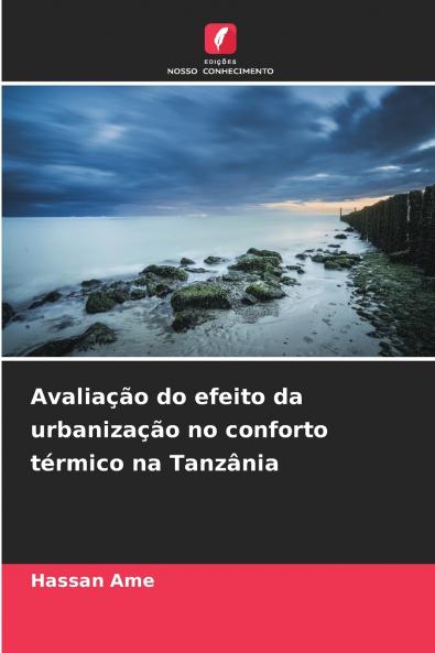Avaliação do efeito da urbanização no conforto térmico na Tanzânia
