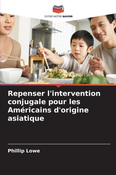 Repenser l'intervention conjugale pour les Américains d'origine asiatique