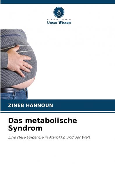 Das metabolische Syndrom