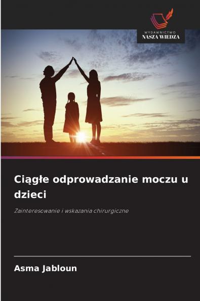 Ciągłe odprowadzanie moczu u dzieci