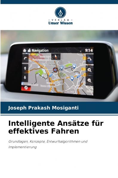 Intelligente Ansätze für effektives Fahren