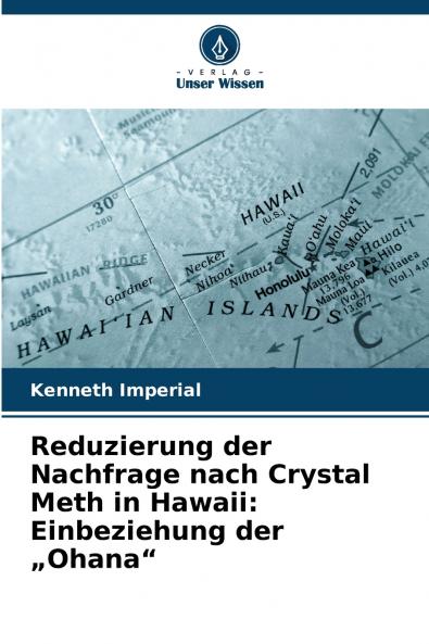 Reduzierung der Nachfrage nach Crystal Meth in Hawaii