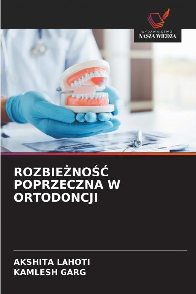 ROZBIEŻNOŚĆ POPRZECZNA W ORTODONCJI