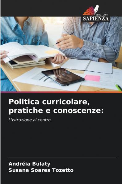 Politica curricolare pratiche e conoscenze