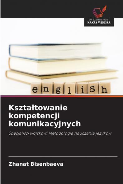 Kształtowanie kompetencji komunikacyjnych