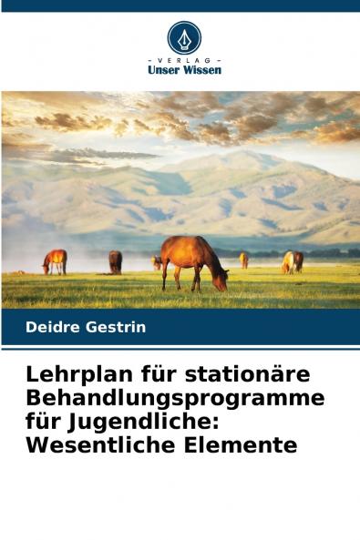 Lehrplan für stationäre Behandlungsprogramme für Jugendliche