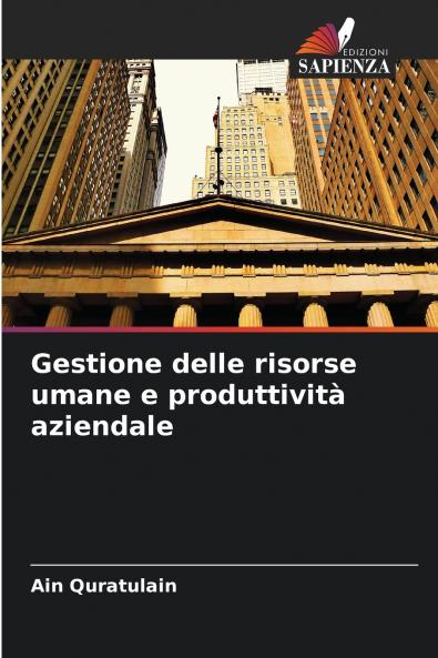 Gestione delle risorse umane e produttività aziendale