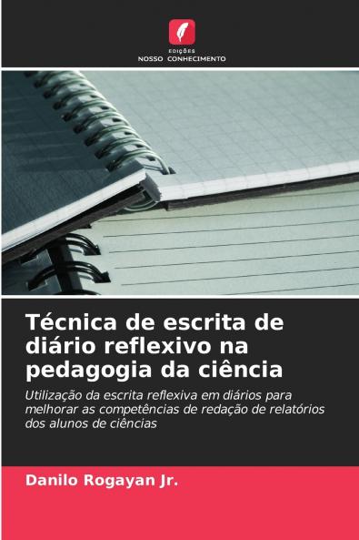 Técnica de escrita de diário reflexivo na pedagogia da ciência