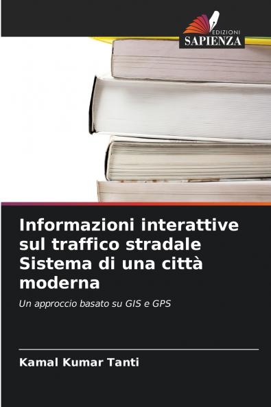 Informazioni interattive sul traffico stradale Sistema di una città moderna
