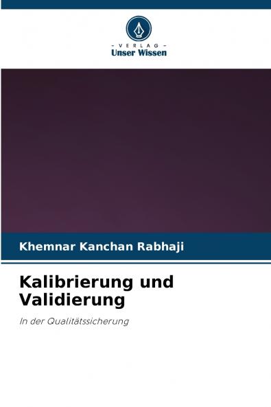 Kalibrierung und Validierung