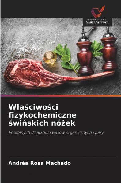 Właściwości fizykochemiczne świńskich nóżek