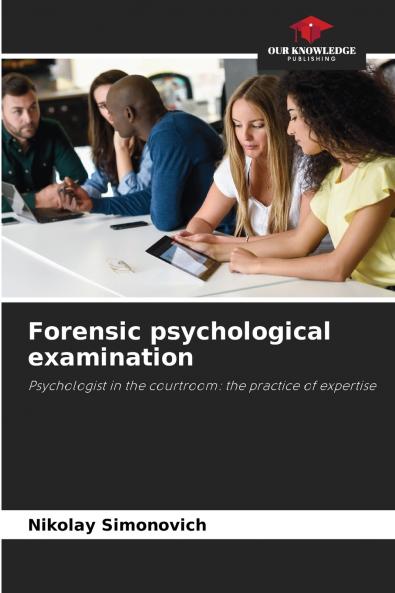 Forensic psychological examination