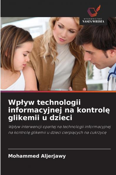 Wpływ technologii informacyjnej na kontrolę glikemii u dzieci