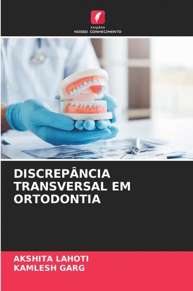 DISCREPÂNCIA TRANSVERSAL EM ORTODONTIA