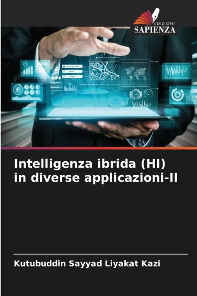 Intelligenza ibrida (HI) in diverse applicazioni-II