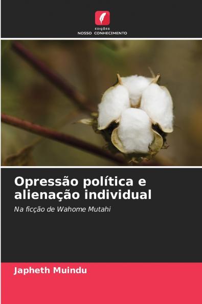 Opressão política e alienação individual