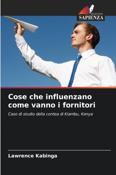 Cose che influenzano come vanno i fornitori