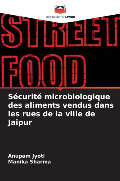 Sécurité microbiologique des aliments vendus dans les rues de la ville de Jaipur