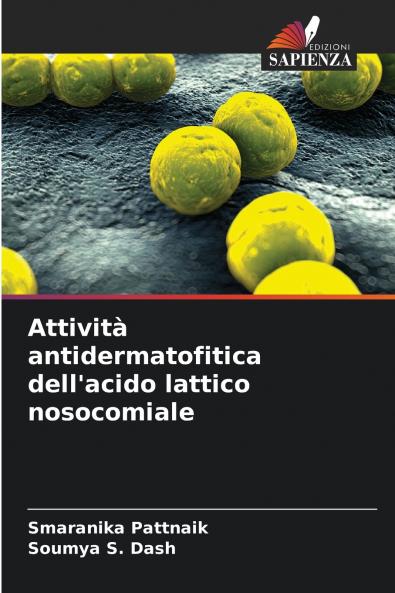 Attività antidermatofitica dell'acido lattico nosocomiale