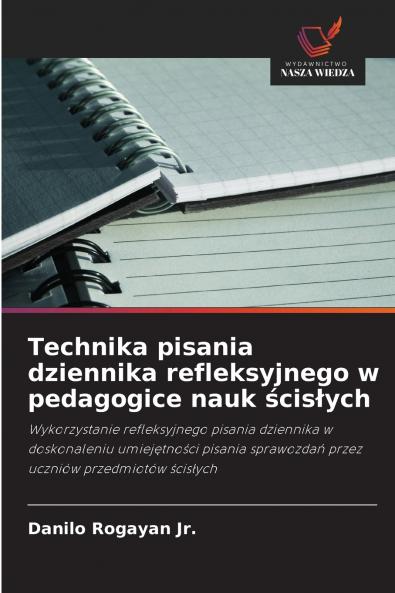 Technika pisania dziennika refleksyjnego w pedagogice nauk ścisłych