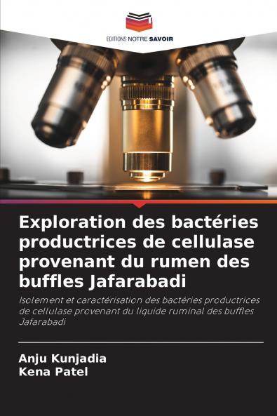 Exploration des bactéries productrices de cellulase provenant du rumen des buffles Jafarabadi