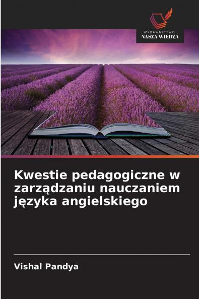 Kwestie pedagogiczne w zarządzaniu nauczaniem języka angielskiego