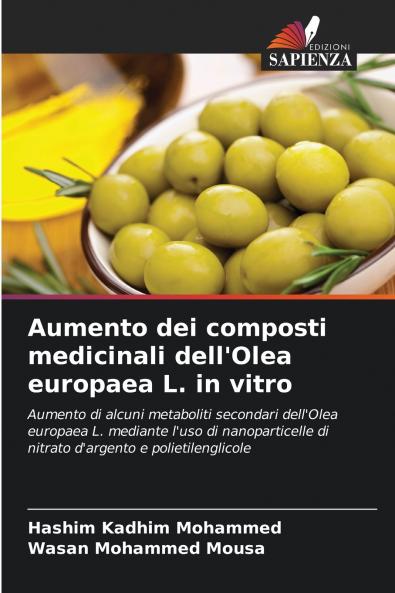 Aumento dei composti medicinali dell'Olea europaea L. in vitro