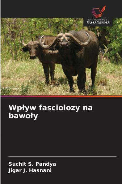 Wpływ fasciolozy na bawoły