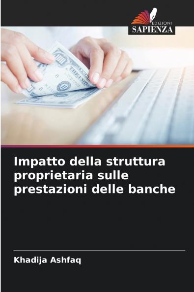 Impatto della struttura proprietaria sulle prestazioni delle banche