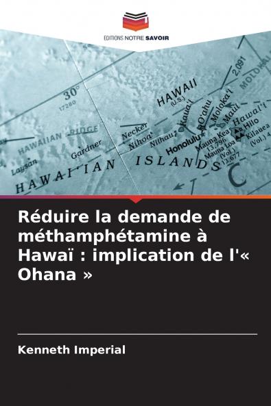 Réduire la demande de méthamphétamine à Hawaï