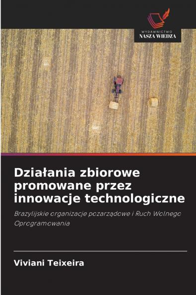 Działania zbiorowe promowane przez innowacje technologiczne
