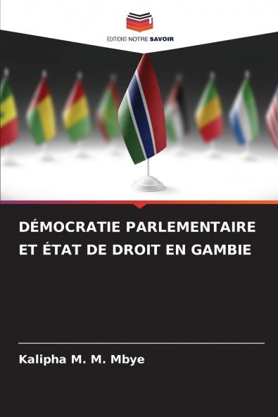 DÉMOCRATIE PARLEMENTAIRE ET ÉTAT DE DROIT EN GAMBIE