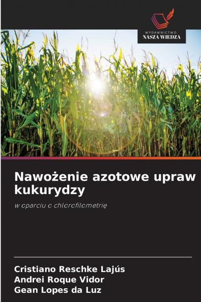 Nawożenie azotowe upraw kukurydzy