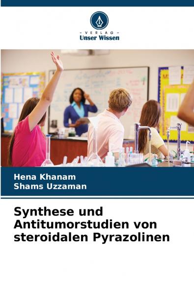 Synthese und Antitumorstudien von steroidalen Pyrazolinen