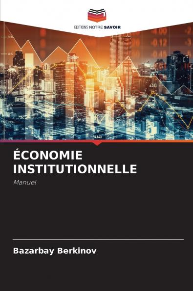 ÉCONOMIE INSTITUTIONNELLE