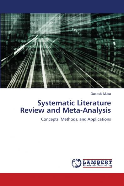 Systematic Literature Review and Meta-Analysis