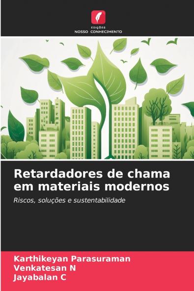 Retardadores de chama em materiais modernos