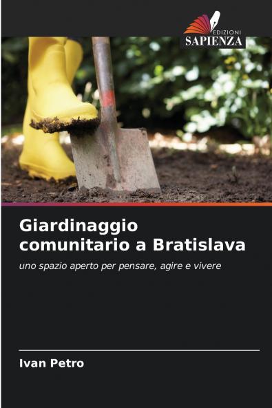 Giardinaggio comunitario a Bratislava