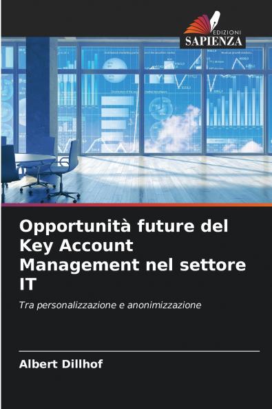 Opportunità future del Key Account Management nel settore IT