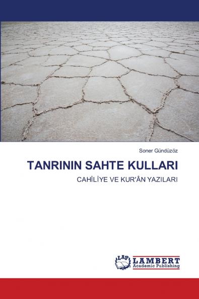 TANRININ SAHTE KULLARI